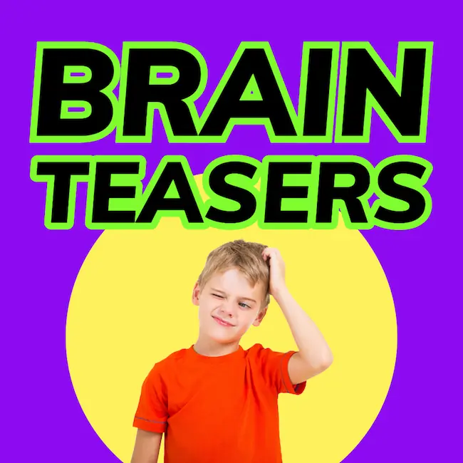 Best brain teasers for kids.