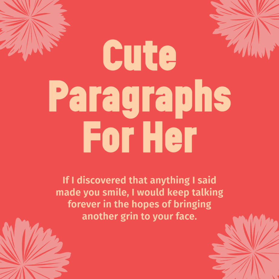 Good Cute Paragraphs For Her.