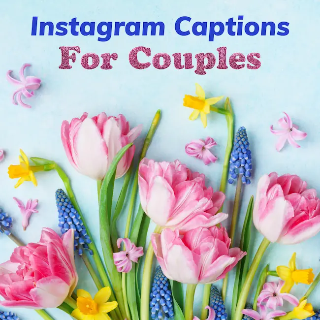 romantic Instagram Captions for Couples.