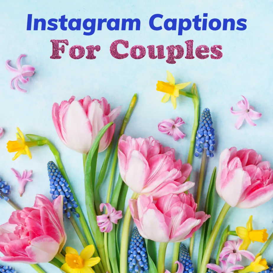 Instagram Captions For Couples