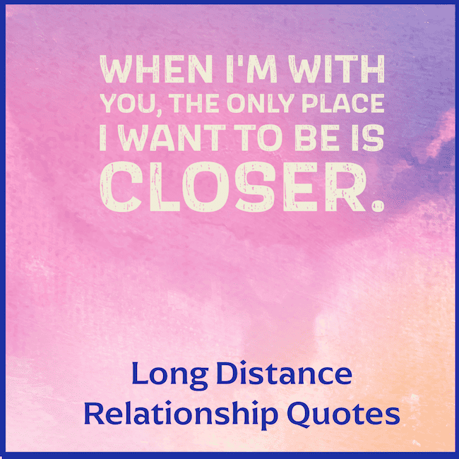 Long Distance Relationship Quotes.