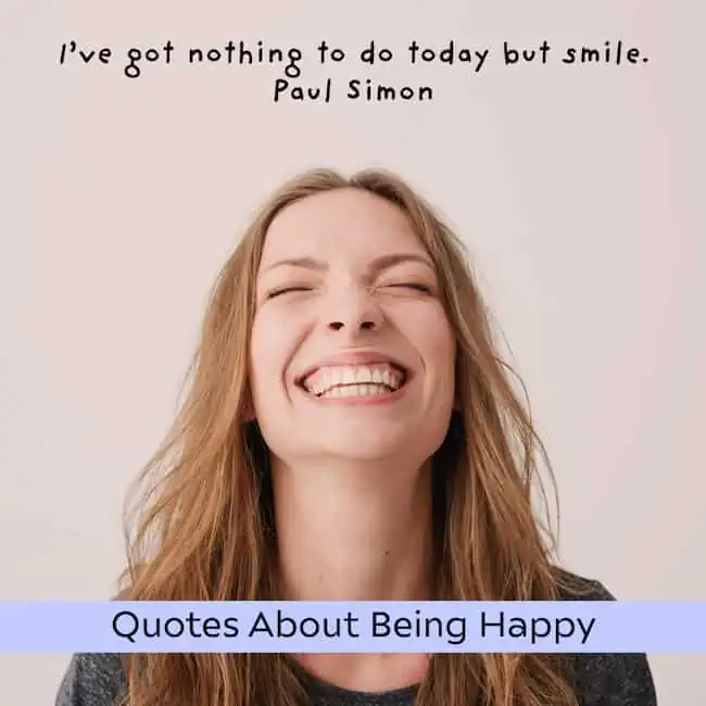 Being Happy Quotes.