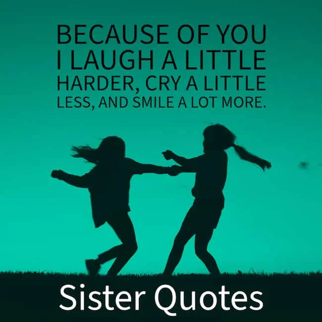 Best Sister Quotes.
