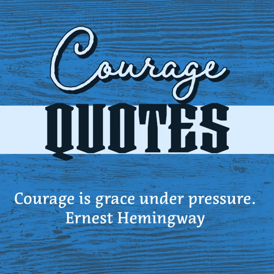 Best Courage quotes.