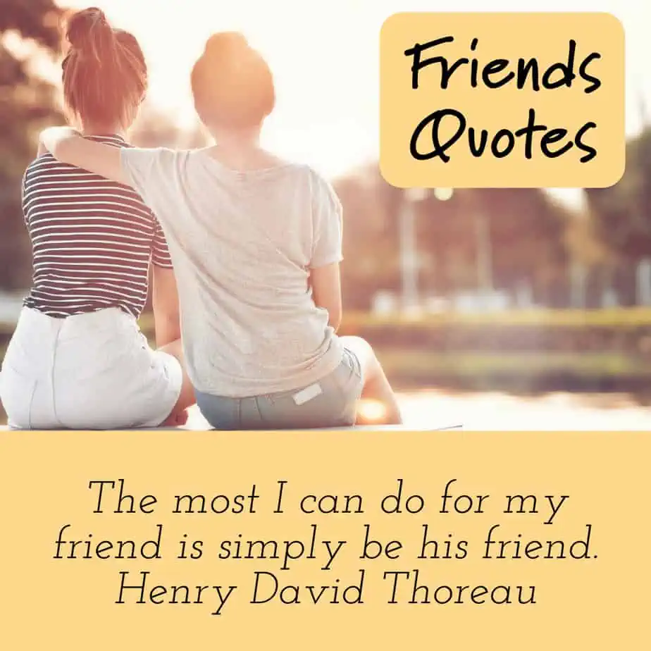 Henry David Thoreau quote on being a friend.