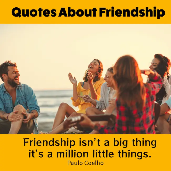 Quotes about friendship.
