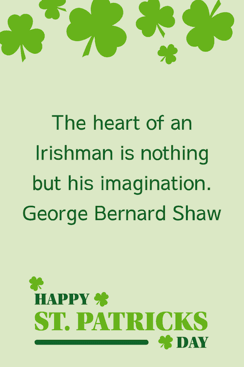 The heart of an Irishman quote.