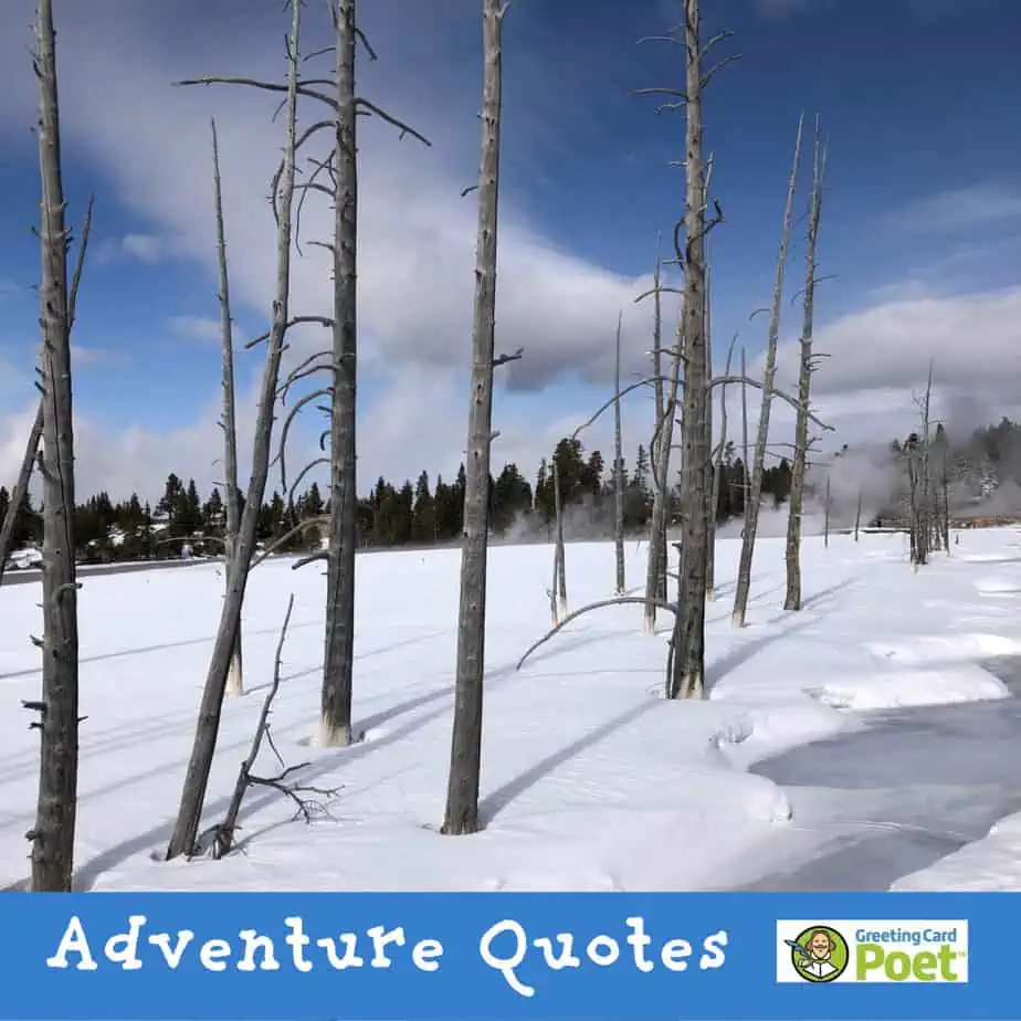 Adventure Quotes, Sayings, Advice