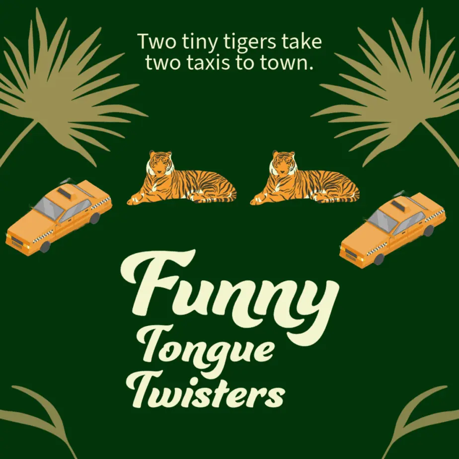 Best funny tongue twisters.