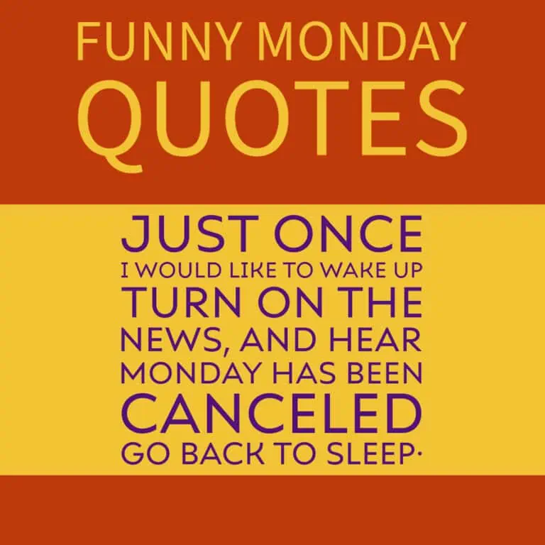Funny Monday Quotes.