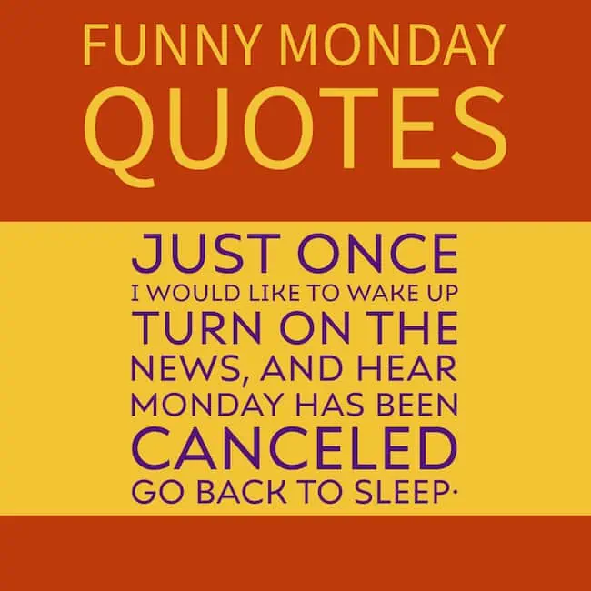 Funny Monday Quotes and Phrases.