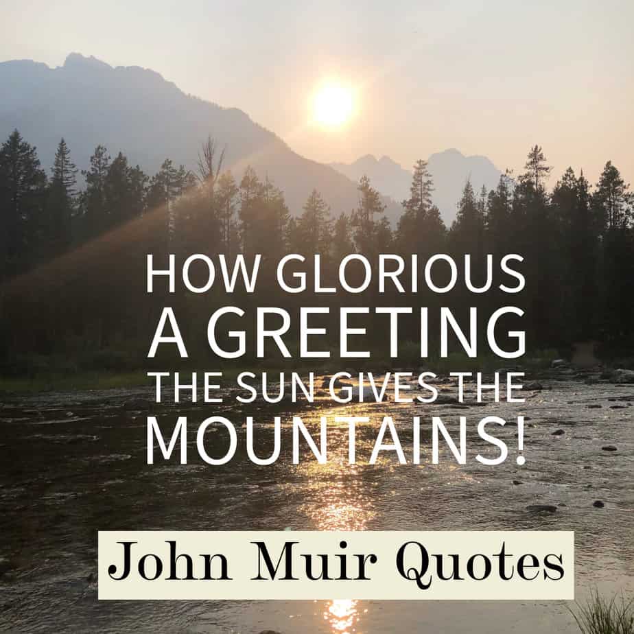 John Muir Quotes.