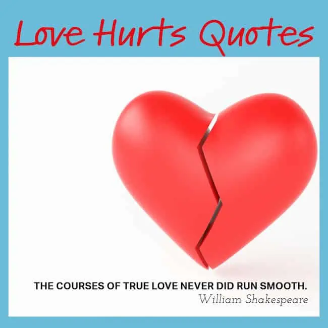 Love Hurts Quotes.