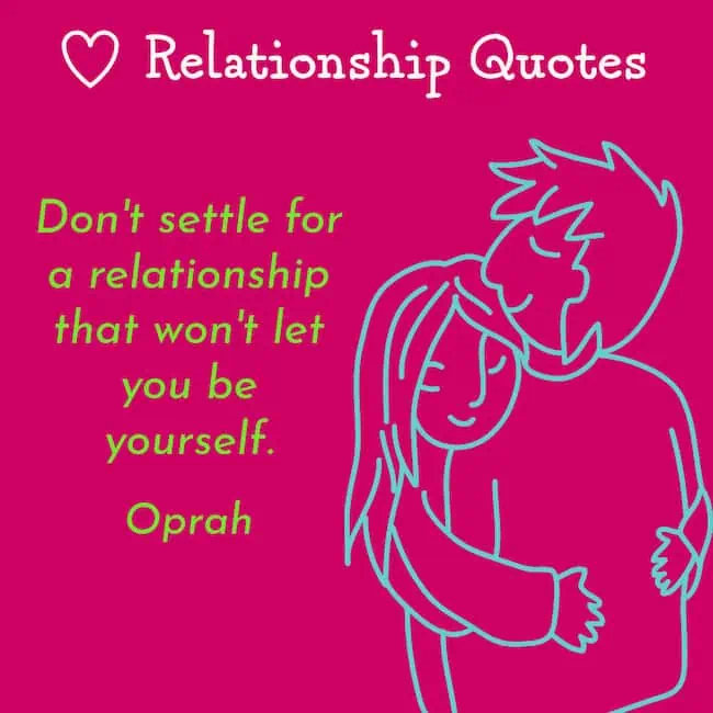 Be yourself in a relationship.