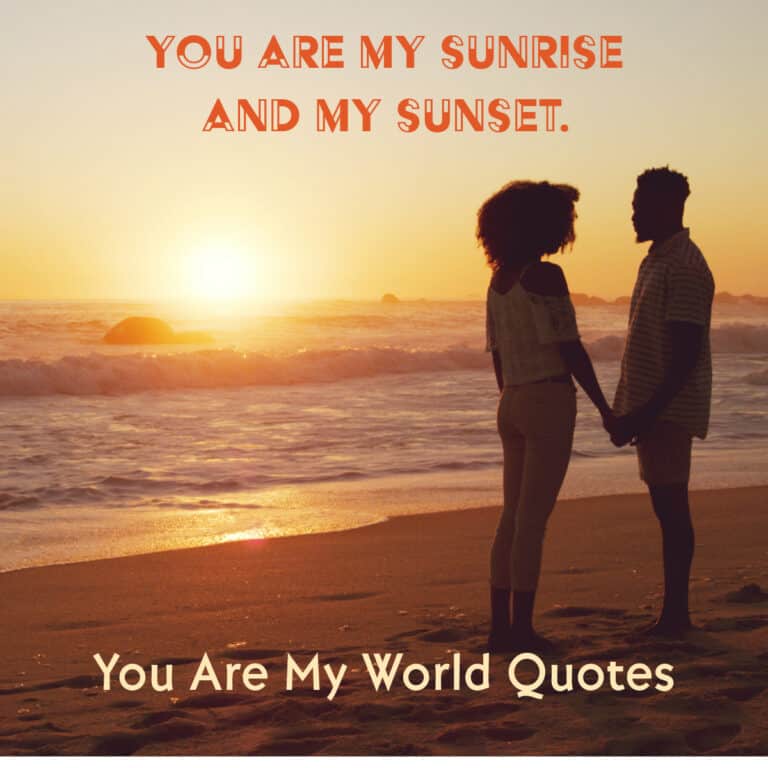 You are my sunset quotes.