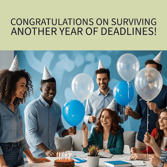 Congratulations on surviving another year of deadlines.