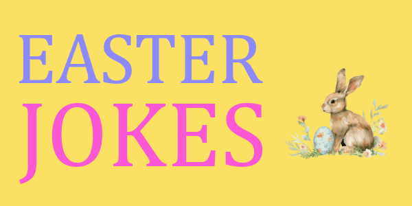 Funny Easter Jokes.
