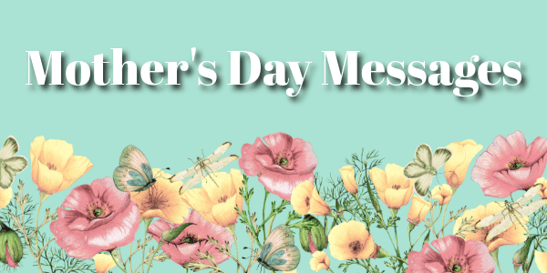Mother's Day Messages Banner.