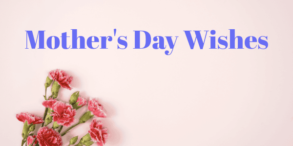 Mother's Day Wishes Banner.